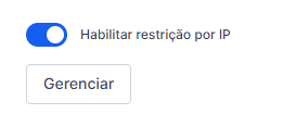 I2703 - Flag Habilitar restrição por IP - gerenciar